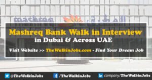 Mashreq Bank Walk in Interview
